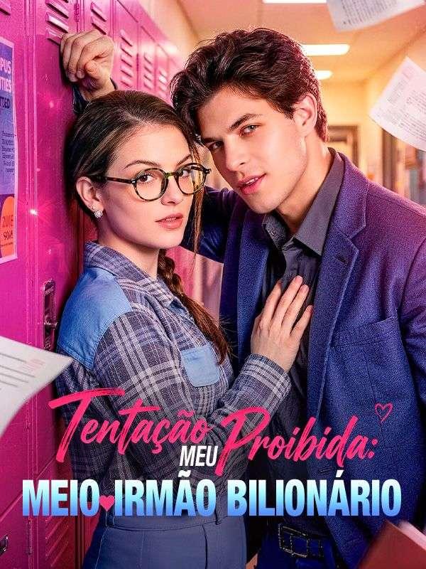 Tentação Proibida: Meu Meio-Irmão Bilionário