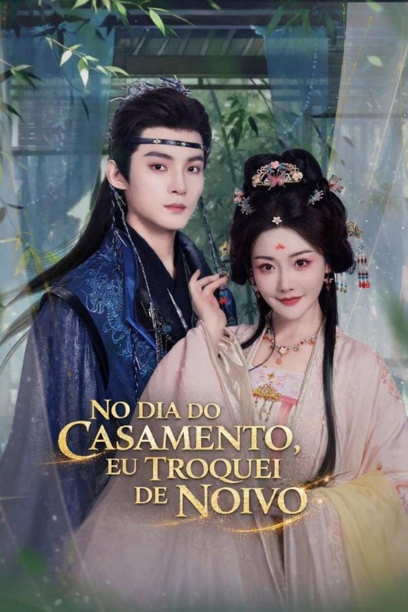No Dia do Casamento, Eu Troquei de Noivo